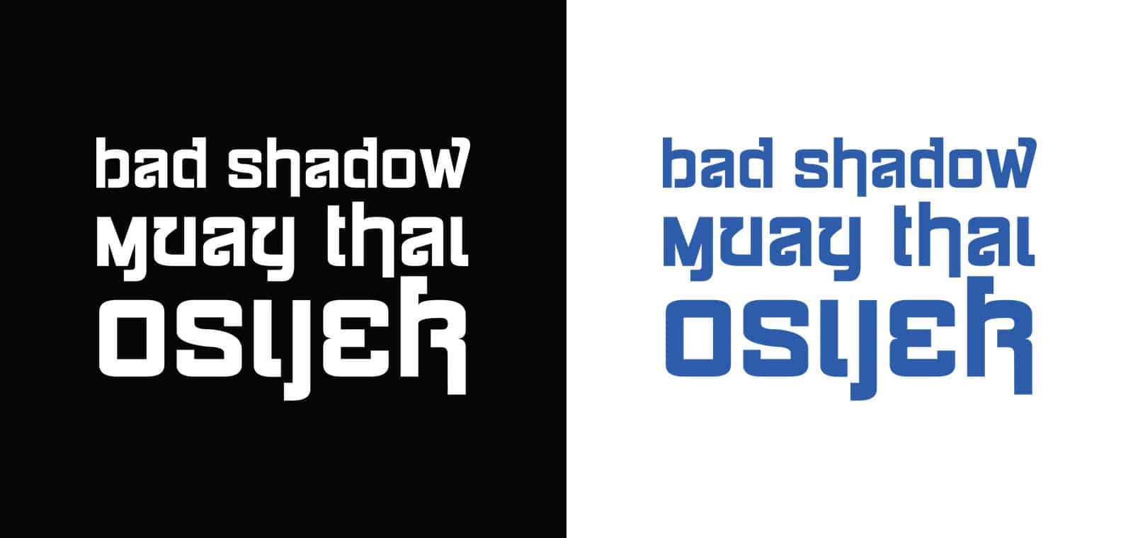 Natpis bad shadow muay thai Osijek u vlastitoj tipografiji